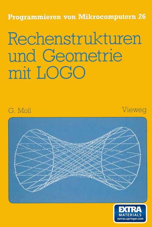 Book cover of Rechenstrukturen und Geometrie mit LOGO (1988) (Programmieren von Mikrocomputern #26)