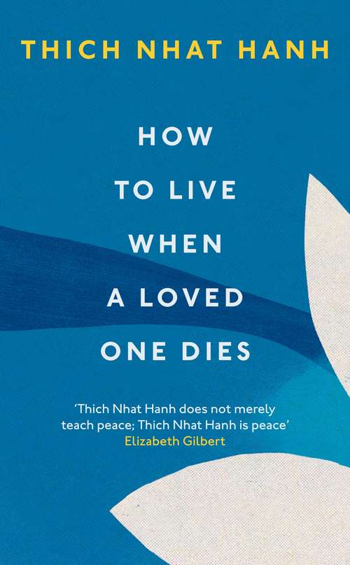 Book cover of How To Live When A Loved One Dies