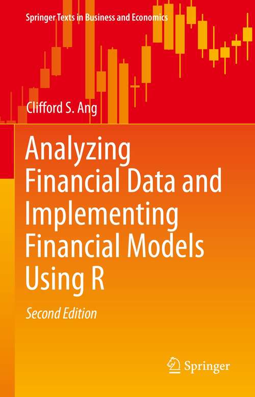 Book cover of Analyzing Financial Data and Implementing Financial Models Using R (2nd ed. 2021) (Springer Texts in Business and Economics)