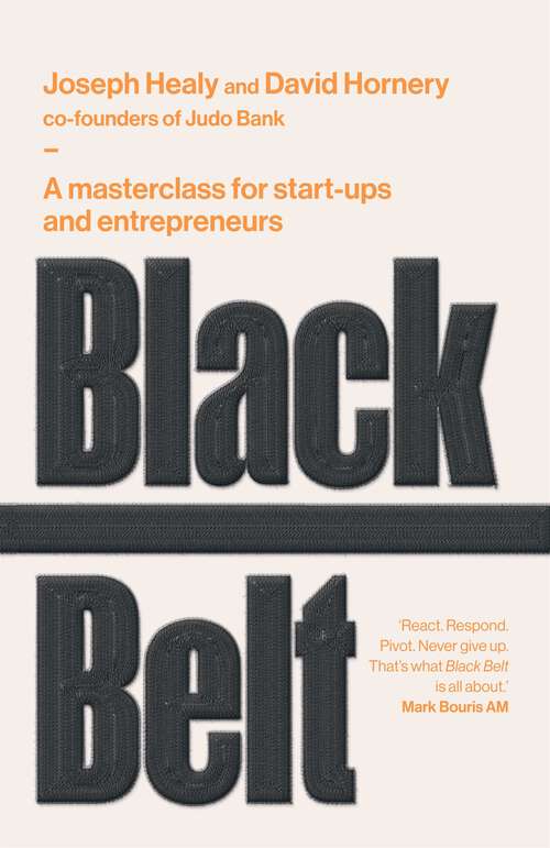 Book cover of Black Belt: A masterclass for start-ups and entrepreneurs