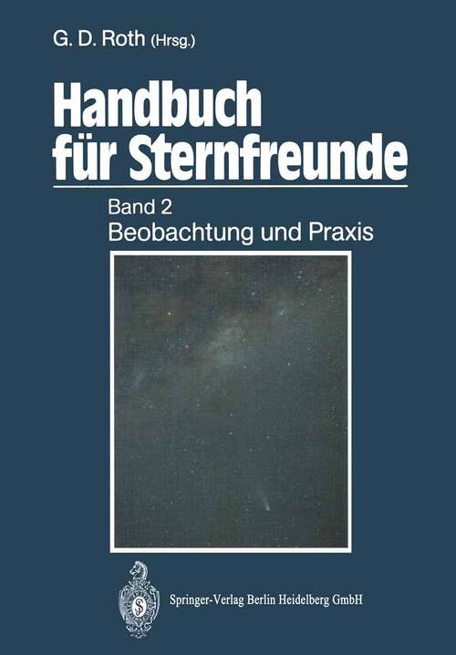 Book cover of Handbuch für Sternfreunde: Band 2: Beobachtung und Praxis (4. Aufl. 1989)