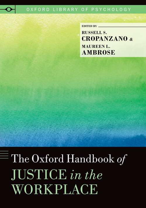 Book cover of The Oxford Handbook of Justice in the Workplace (Oxford Library of Psychology)