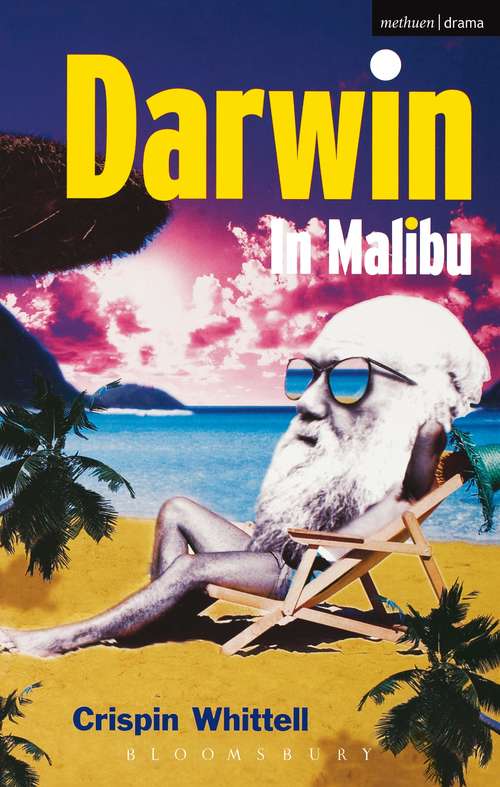 Book cover of Darwin In Malibu (Modern Plays)