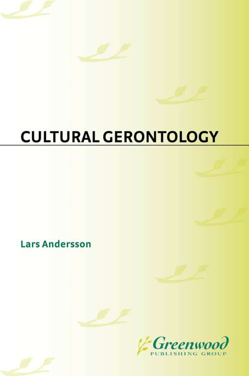 Book cover of Cultural Gerontology (Non-ser.)