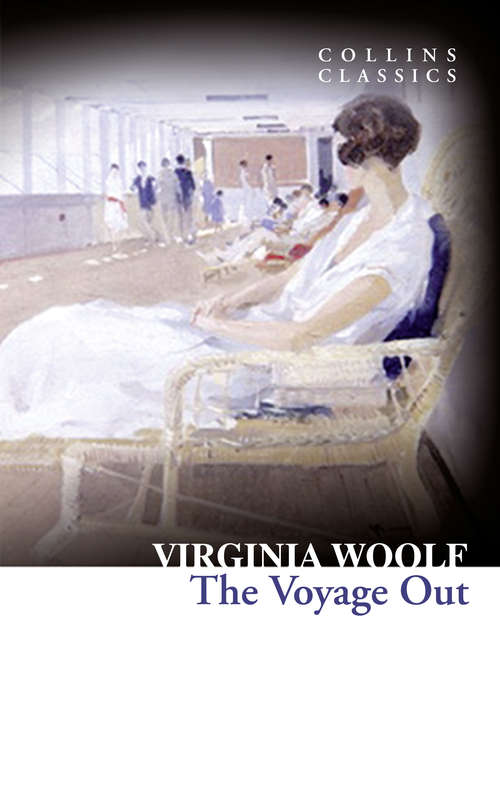 Book cover of The Voyage Out: Large Print (ePub edition) (Collins Classics)