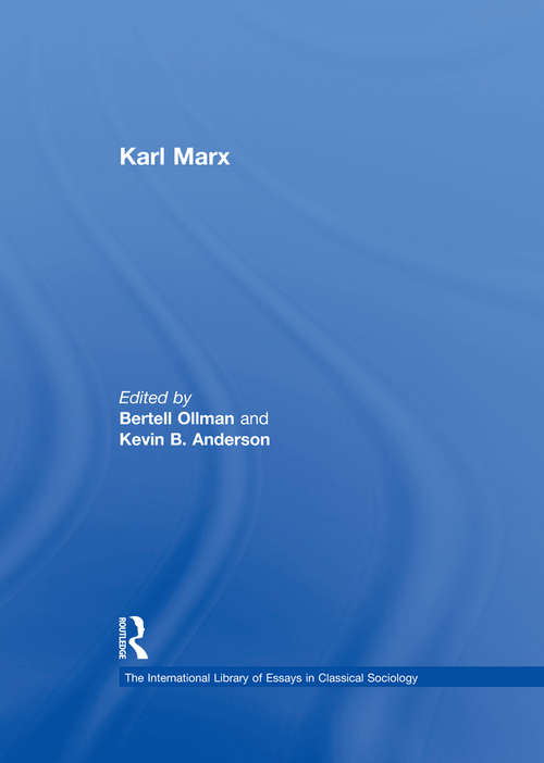 Book cover of Karl Marx (The International Library of Essays in Classical Sociology)