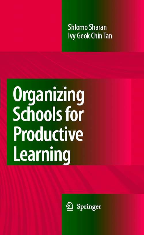 Book cover of Organizing Schools for Productive Learning (2008)