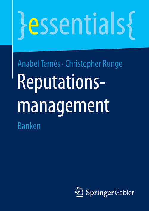Book cover of Reputationsmanagement: Banken (2015) (essentials)