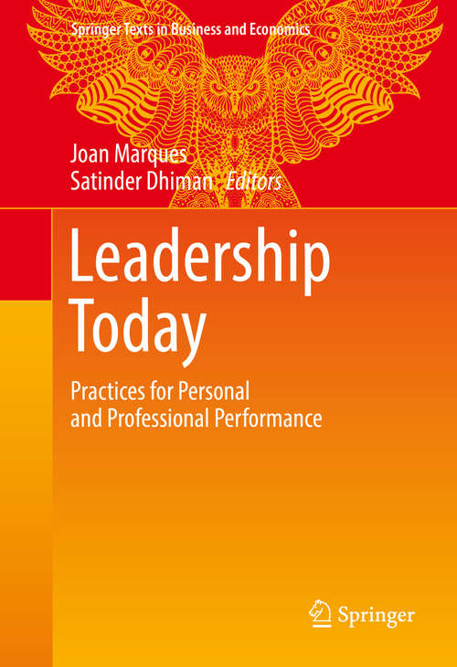 Book cover of Leadership Today: Practices for Personal and Professional Performance (Springer Texts in Business and Economics)