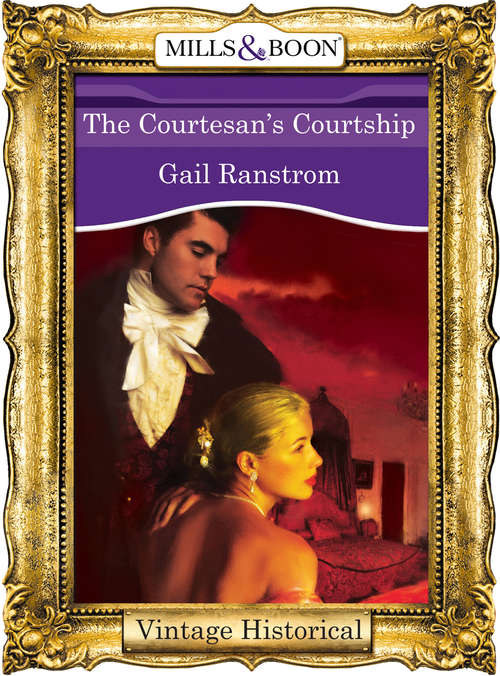 Book cover of The Courtesan's Courtship (ePub First edition) (Mills And Boon Historical Ser.)