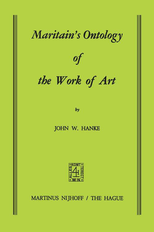 Book cover of Maritain’s Ontology of the Work of Art (1973)