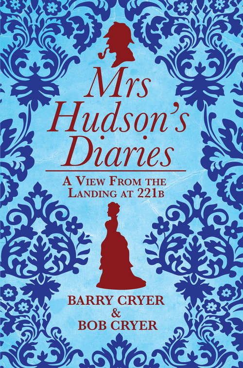 Book cover of Mrs Hudson's Diaries: A View from the Landing at 221b
