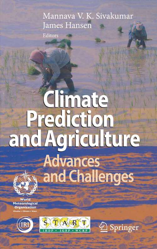 Book cover of Climate Prediction and Agriculture: Advances and Challenges (2007)