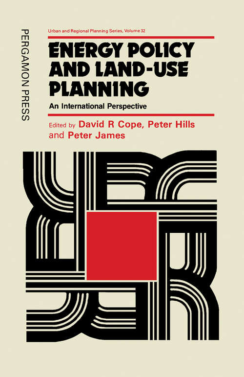 Book cover of Energy Policy and Land-Use Planning: An International Perspective (Urban and Regional Planning Series: Volume 32)