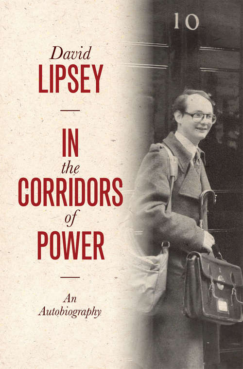 Book cover of In the Corridors of Power: An Autobiography