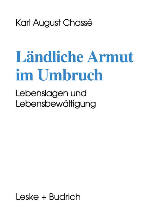 Book cover of Ländliche Armut im Umbruch: Lebenslagen und Lebensbewältigung (1996)