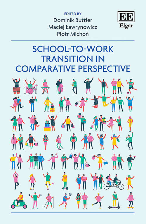 Book cover of School-to-Work Transition in Comparative Perspective