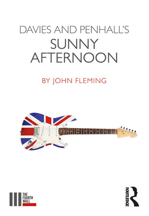 Book cover of Davies and Penhall's Sunny Afternoon (The Fourth Wall)