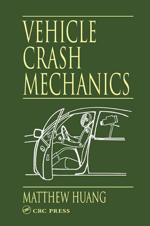 Book cover of Vehicle Crash Mechanics