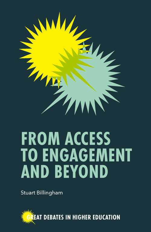 Book cover of From Access to Engagement and Beyond (Great Debates in Higher Education)