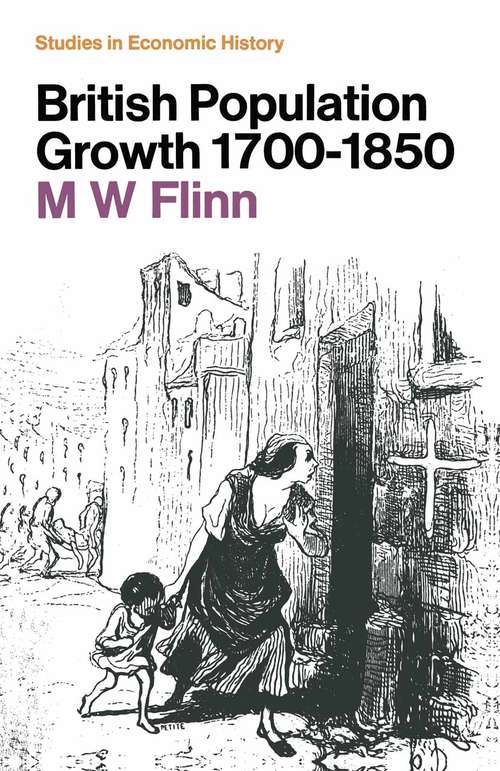 Book cover of British Population Growth, 1700–1850 (1st ed. 1970)