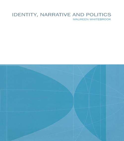 Book cover of Identity, Narrative and Politics