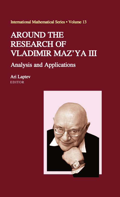 Book cover of Around the Research of Vladimir Maz'ya III: Analysis and Applications (2010) (International Mathematical Series #13)