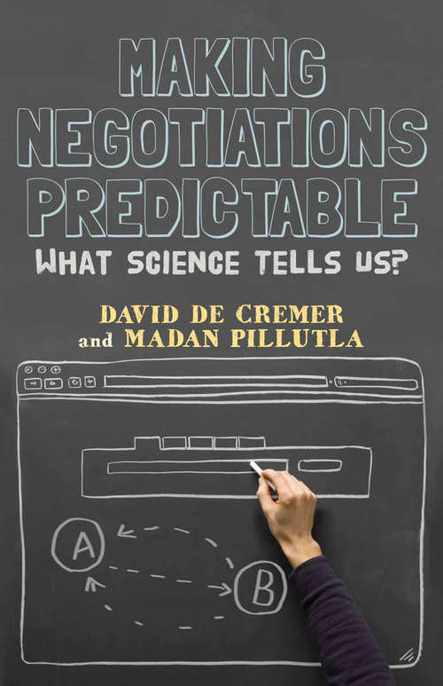 Book cover of Making Negotiations Predictable: What Science Tells Us (2012)