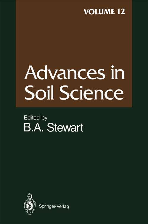 Book cover of Advances in Soil Science: Volume 12 (1990) (Advances in Soil Science #12)