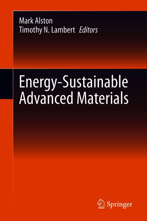 Book cover of Energy-Sustainable Advanced Materials (1st ed. 2021)
