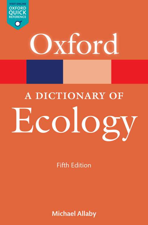 Book cover of A Dictionary of Ecology (Oxford Quick Reference Online)