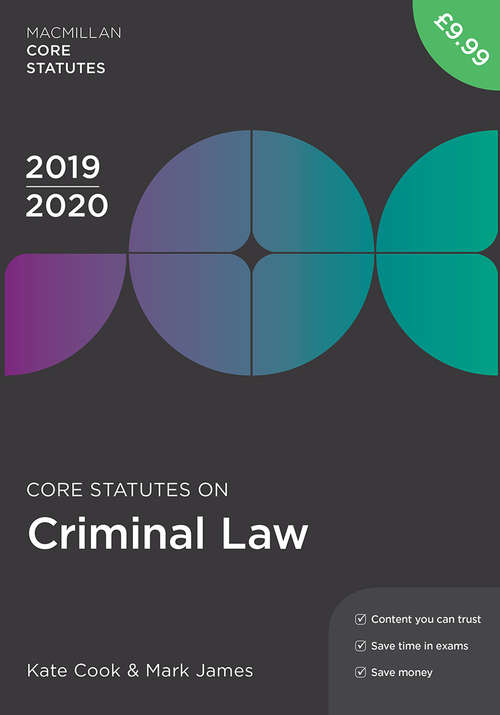 Book cover of Core Statutes on Criminal Law 2019-20 (4th ed. 2019) (Macmillan Core Statutes)