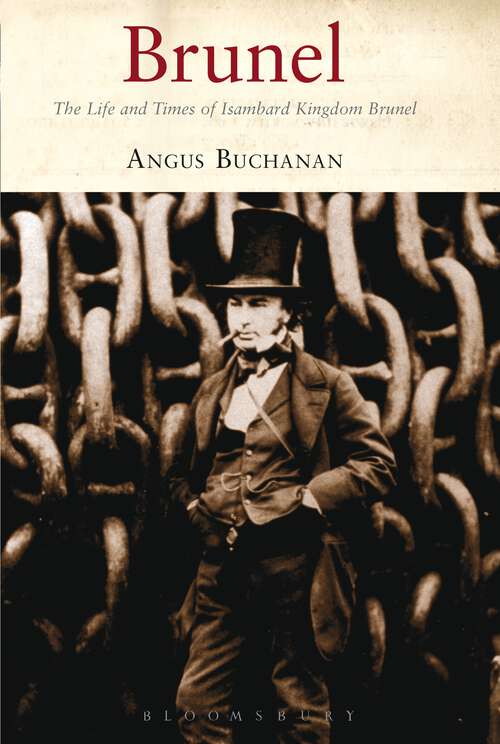 Book cover of Brunel: The Life and Times of Isambard Kingdom Brunel