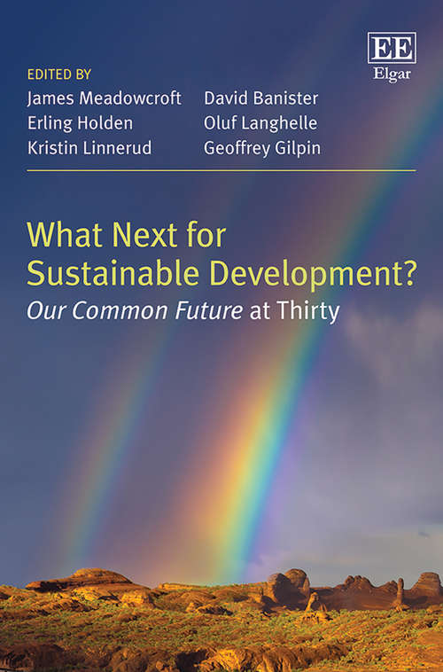 Book cover of What Next for Sustainable Development?: Our Common Future at Thirty