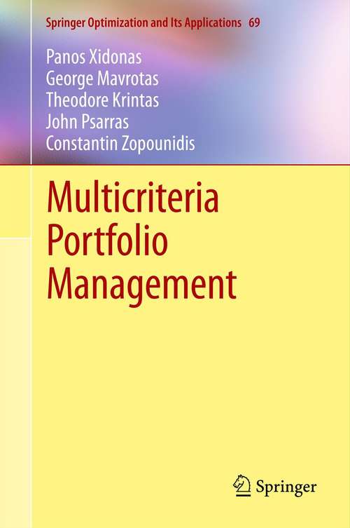 Book cover of Multicriteria Portfolio Management (2012) (Springer Optimization and Its Applications #69)