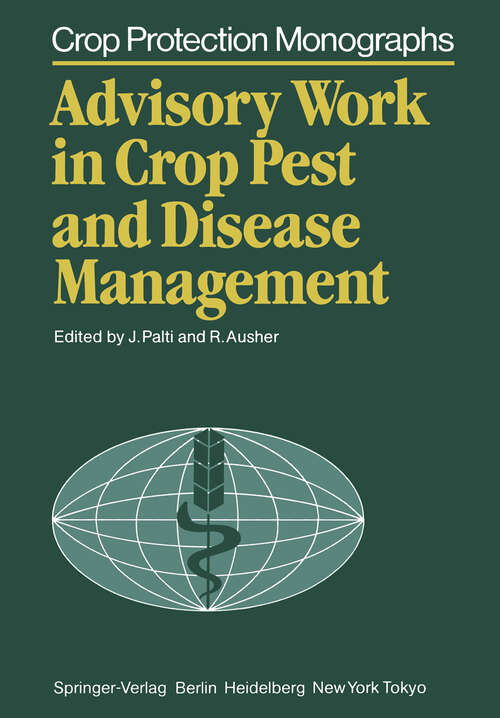 Book cover of Advisory Work in Crop Pest and Disease Management (1986) (Crop Protection Monographs)