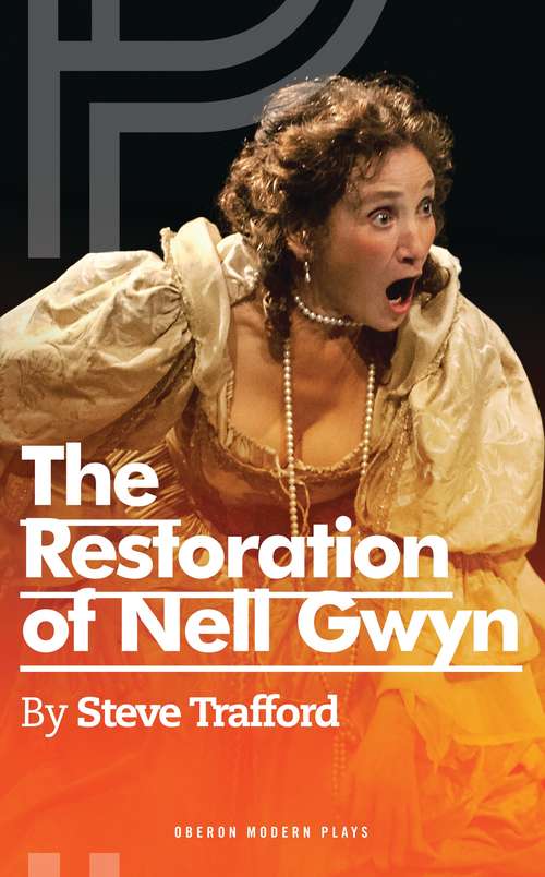 Book cover of The Restoration of Nell Gwyn (Oberon Modern Plays)