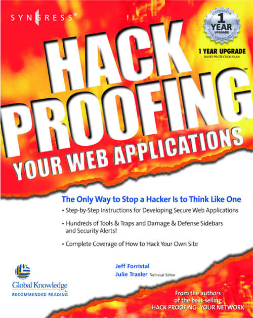 Book cover of Hack Proofing Your Web Applications: The Only Way to Stop a Hacker Is to Think Like One