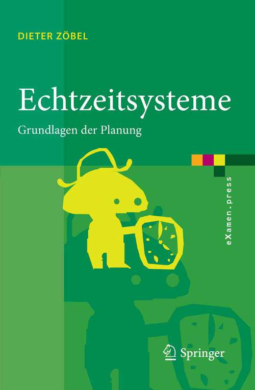 Book cover of Echtzeitsysteme: Grundlagen der Planung (2008) (eXamen.press)