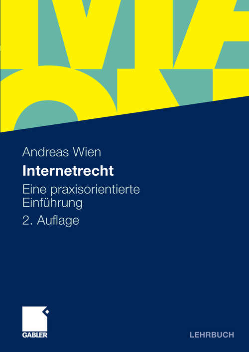 Book cover of Internetrecht: Eine praxisorientierte Einführung (2. Aufl. 2009)