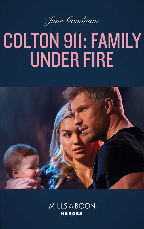 Book cover of Colton 911: Family Under Fire (ePub edition) (Colton 911 #6)