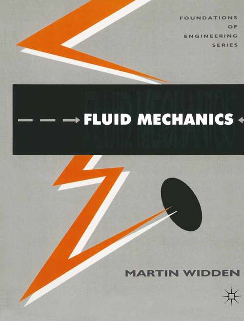 Book cover of Fluid Mechanics (1st ed. 1996) (Foundations of Engineering Series)