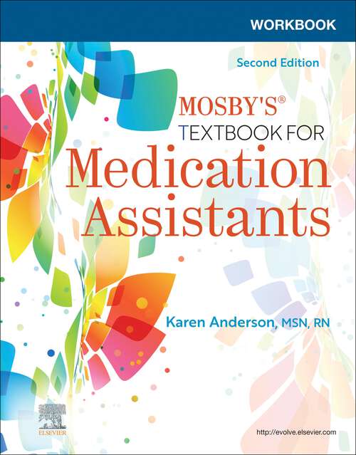 Book cover of Workbook for Mosby's Textbook for Medication Assistants E-Book: Workbook for Mosby's Textbook for Medication Assistants E-Book (2)