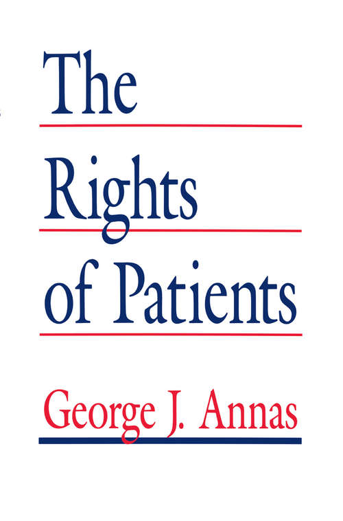 Book cover of The Rights of Patients: The Basic ACLU Guide to Patient Rights (2nd ed. 1992)