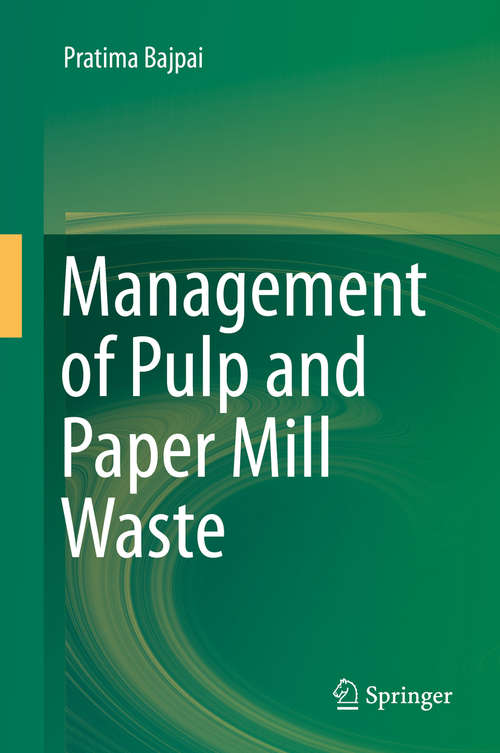 Book cover of Management of Pulp and Paper Mill Waste (2015)