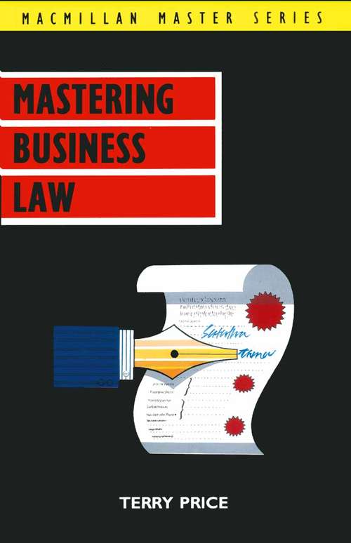 Book cover of Mastering Business Law (1st ed. 1989) (Macmillan Master Ser.)