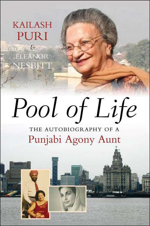 Book cover of Pool of Life: The Autobiography of a Punjabi Agony Aunt (The Sussex Library of Asian & Asian American Studies)