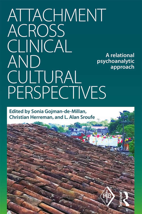 Book cover of Attachment Across Clinical and Cultural Perspectives: A Relational Psychoanalytic Approach (Psychoanalytic Inquiry Book Series)