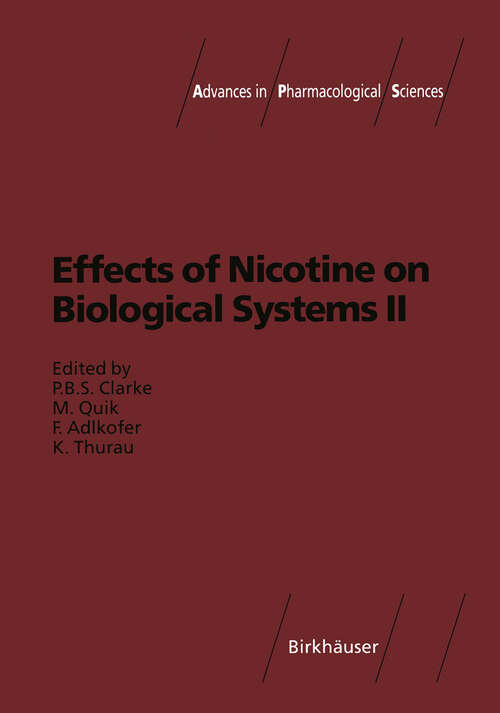 Book cover of Effects of Nicotine on Biological Systems II (1995) (Advances in Pharmacological Sciences)