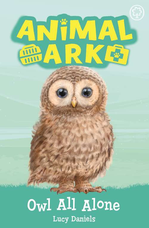 Book cover of Owl All Alone: Book 12 (Animal Ark)